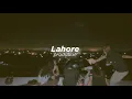 Download Lagu Lahore (slowed+reverb)