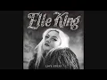 Elle King - America's Sweetheart (Audio)