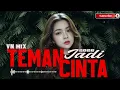 Lagu LAGU ACARA REMIX - TEMAN JADI CINTA - VN Mix 2026