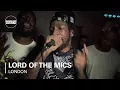 Download Lagu Lord of the Mics Boiler Room London