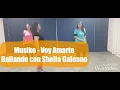 Musiko - Voy Amarte - Bailando con Sheila Galeano