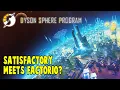 Satisfactory Meets Factorio - First Look At The Dyson Sphere Program