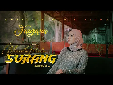 Download MP3 Fauzana - Marindu Rindu Surang ( Official Music Video )