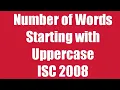 String Handling Word Extraction ISC Number of Word Starting with Upper Case Java