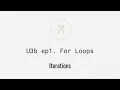 For Loops Sequence Iteration Python Iterations U3B ep1