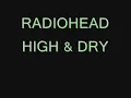 Radiohead - High and dry lyrics