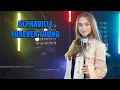Download Lagu Forever Young (Alphaville); Cover by Alexandra Parasca