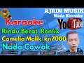 Lagu RINDU BERAT - CAMELIA MALIK  REMIX  [KARAOKE] KN7000  NADA PRIA | AJRIN MUSIK