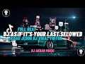 Download Lagu DJ AS IF IT'S YOUR LAST SLOWED VIRAL TIKTOK TERBARU 2023