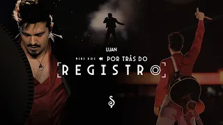 Por Trás do Registro | Mini Documentário Oficial