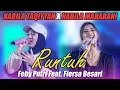 Download Lagu Runtuh - Feby Putri Feat. Fiersa Besari (Live Ngamen) Nabila Maharani Ft. Nabila Taqiyah