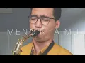 Download Lagu Krisdayanti - Mencintaimu (Saxophone Cover)