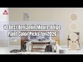 10 Best Benjamin Moore Beige Paint Color Picks for 2026