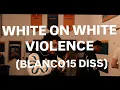 GMP - WHITE ON WHITE VIOLENCE Blanco15 Diss