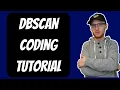 DBSCAN Clustering Coding Tutorial in Python Scikit-Learn