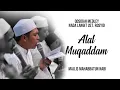 Lagu BIKIN MERINDING!! ALAL MUQADDAM MEDLEY - VOC.UST ROSYID | MAJLIS MAHABBATUN NABI