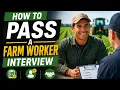 How To Pass A Farm Worker Interview Top 30 Questions And Answers