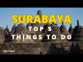 Download Lagu Top 5 Must-Do Experiences in Surabaya, Indonesia – Ultimate Travel Guide!”