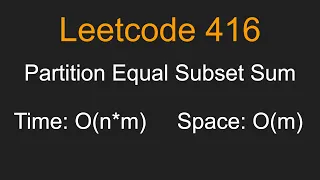 Partition Equal Subset Sum - Leetcode 416