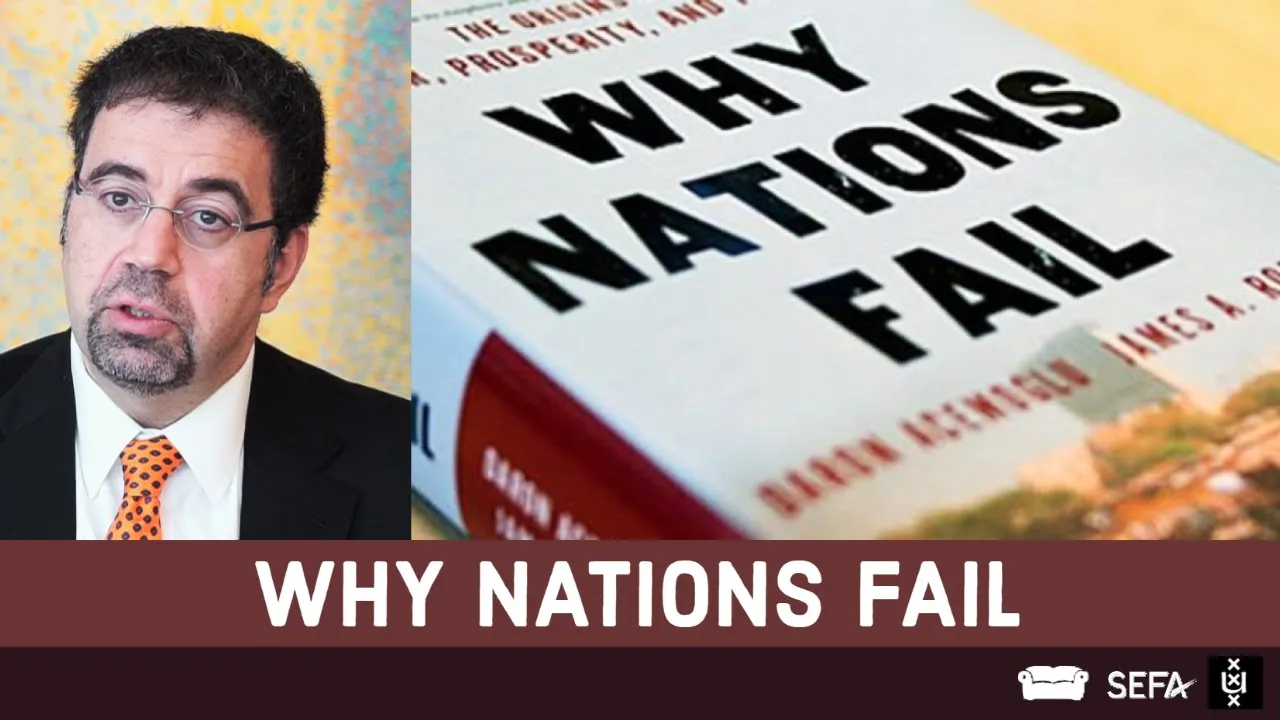 Why Nations Fail: Daron Acemoglu