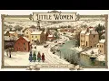 Lagu Little Women - Snowy Roofs of Concord | Classical Music for Reading (a playlist)
