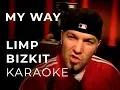 Download Lagu Limp Bizkit - My Way Karaoke