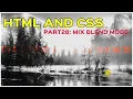CSS Trick - Mix Blend mode between elements in HTML