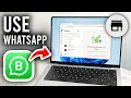 How To Use WhatsApp Business On Laptop or PC - Step By Step