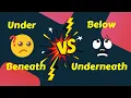 Difference between Under vs Below vs Beneath vs Underneath