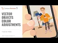 How to Design Free 2D Vector Characters with Color Adjustments Cartoon Animator 5 Tutorial