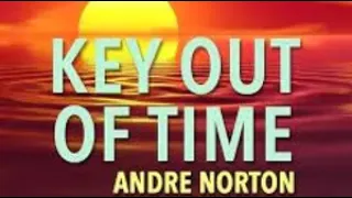 Download Andre Norton - Key Out Of Time (5/18) Time Wrecked MP3