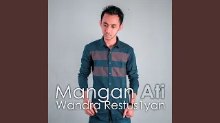 Download Mangan Ati MP3
