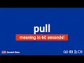 PULL - Meaning and Pronunciation