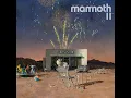 Another Celebration At The End Of The World - Mammoth