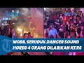 Download Lagu MOBIL SERUDUK PENARI SOUND HOREG DI BANYUWANGI, Empat Orang Dilarikan ke Rumah Sakit