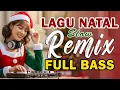 Download Lagu Lagu Natal Remix Terbaru 2025 🎄 DJ Slow Full Bass Paling Enak Didengar | Nonstop Lagu Natal Remix