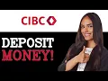 How To Deposit Money In CIBC Atm 2025