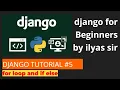Django loop if else conditional statement loop Django by ilyas sir