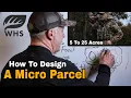 How To Design A Micro Deer Hunting Parcel