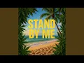Lagu Stand By Me (Reggae)