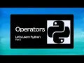 5 Operators Expressions in Python Part 2 Identity Membership Bitwise Operators Explained