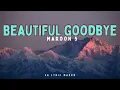Lagu Maroon 5 - Beautiful Goodbye - (Lyrics)