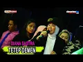 TETEP DEMEN II DIANA SASTRA ( LIVE MUSIC OFFICIAL ) DIAN PRIMA
