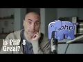 Is PHP 8 Great