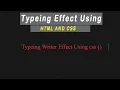 Typewriter Effect Pure CSS HTML CSS