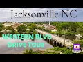 JACKSONVILLE NC 2024 Driving Tour Western BLVD