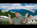 Living on Signal Mountain in Tennessee