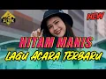 Download Lagu NEW LAGU ACARA 🌴 HITAM MANIS 🌴 DJ PAPA REMIX