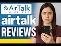 AirTalk Wireless Reviews Is It Worth It in 2025