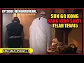 Lagu Kera Sakti #Episode 11 Bahasa Indonesia - Menyedihkan...., Nasib Sun Go Kong Tanpa Kesaktiannya